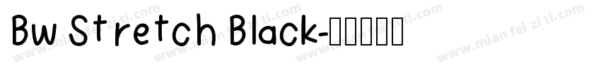 Bw Stretch Black字体转换